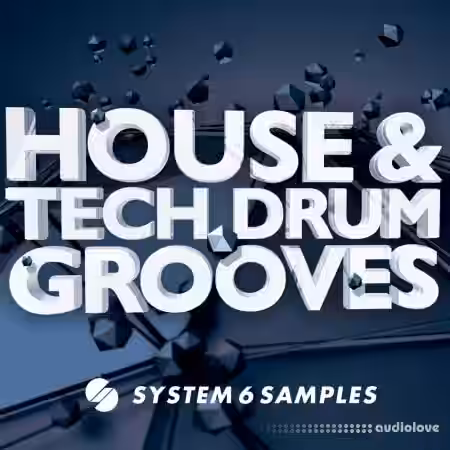 System 6 Samples House and Tech Drum Grooves [WAV, REX] - Sample Pack Artwork