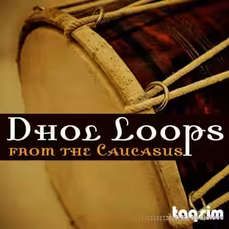 TAQS.IM Dhol Loops From the Caucasus [AiFF] - Sample Pack Artwork