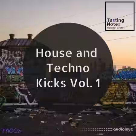 Tasting Notes House And Techno Kicks Volume 1 [WAV] - Sample Pack Artwork