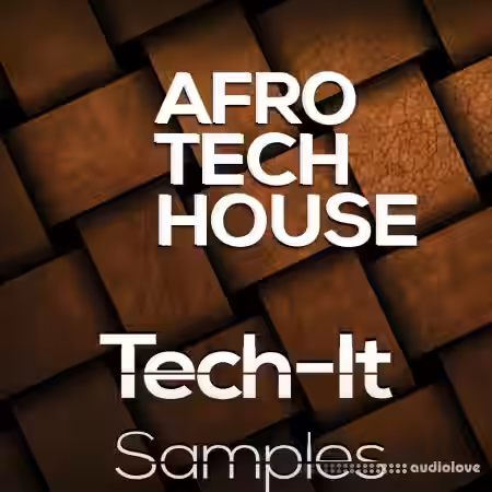 Tech-It Samples Afro Tech House [WAV, MiDi] - Sample Pack Artwork