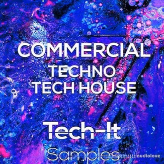 Tech It Samples Commercial Techno And Tech House [WAV]