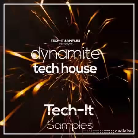 Tech It Samples Dynamite Tech House [DAW Templates] - Sample Pack Artwork