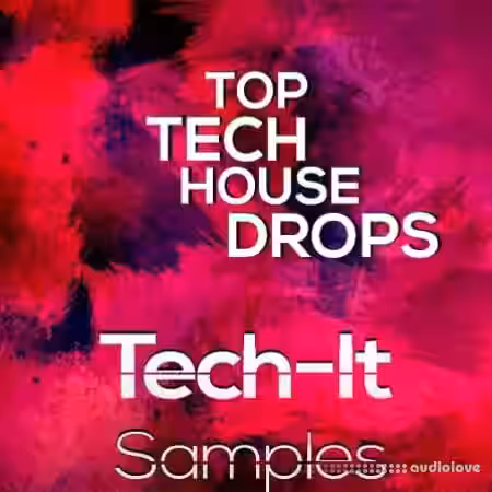 Tech It Samples Top Tech House Drops [WAV, MiDi] - Sample Pack Artwork