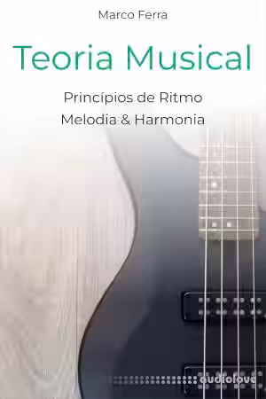 Teoria Musical: Principios de ritmo, melodia e harmonia (Portuguese Edition) - Sample Pack Artwork