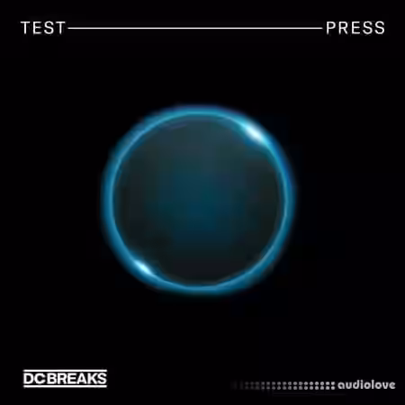 Test Press DC Breaks Liquid Drum and Bass [WAV, MiDi, Synth Presets] - Sample Pack Artwork