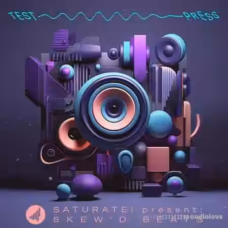 Test Press SATURATE Present SKEWD BEATS [WAV] - Sample Pack Artwork