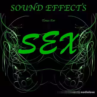 Text Tones Sound Effects Tones for Sex [FLAC]