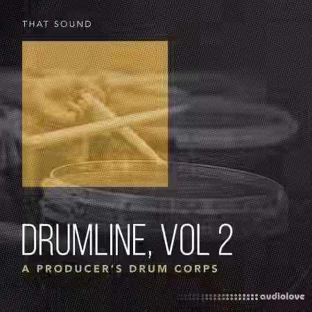That Sound Drumline Vol. 2 [WAV] - Sample Pack Artwork