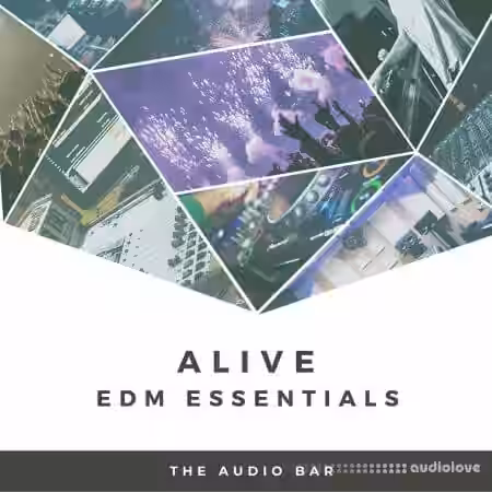 The Audio Bar Alive EDM Essentials [WAV] - Sample Pack Artwork