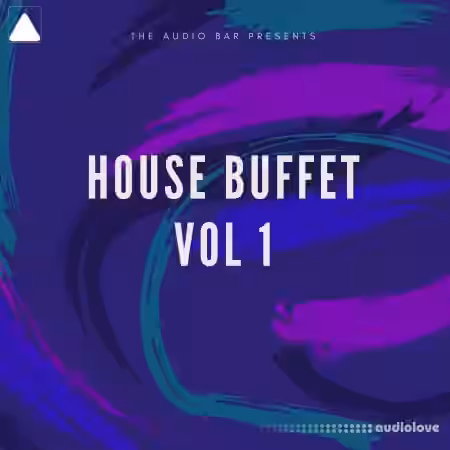 The Audio Bar House Buffet Vol 1 [WAV, Synth Presets] - Sample Pack Artwork