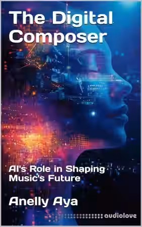 The Digital Composer: AI's Role in Shaping Music's Future - Sample Pack Artwork