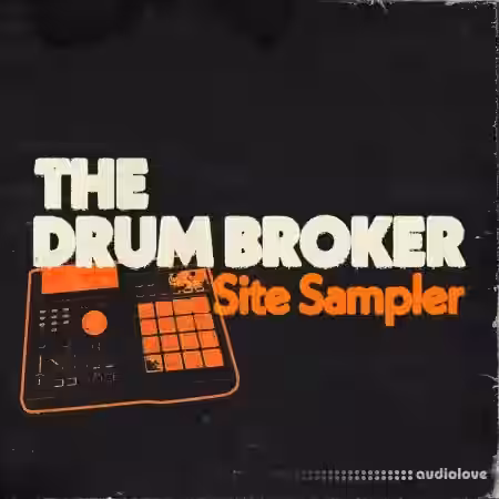 The Drum Broker Site Sampler 2.0 [WAV] - Sample Pack Artwork