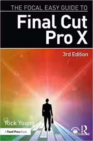 The Focal Easy Guide to Final Cut Pro X 3rd Edition - Sample Pack Artwork