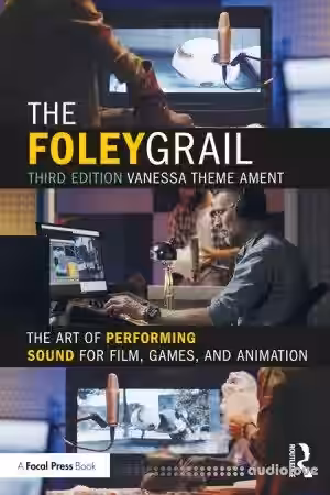 The Foley Grail: The Art of Performing Sound for Film, Games, and Animation, 3rd Edition - Sample Pack Artwork