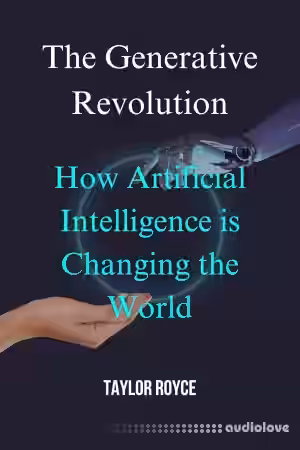 The Generative Revolution: How Artificial Intelligence is Changing the World - Sample Pack Artwork