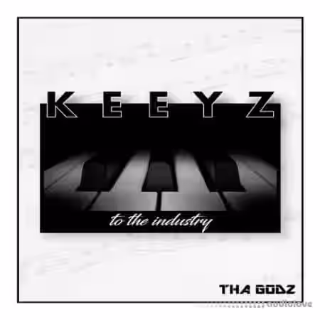 The Godz Keeyz To Tha Industry [WAV, AiFF] - Sample Pack Artwork