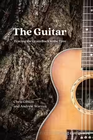 The Guitar : Tracing the Grain Back to the Tree - Sample Pack Artwork