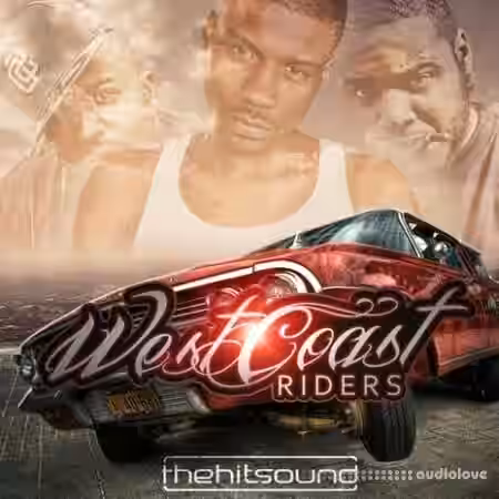 The Hit Sound West Coast Riders [WAV, REX] - Sample Pack Artwork