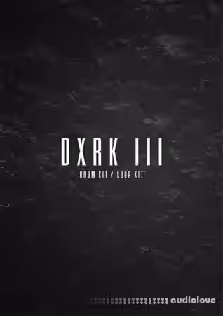 The Kit Plug DXRK III (Drum and Loop Kit) [WAV] - Sample Pack Artwork