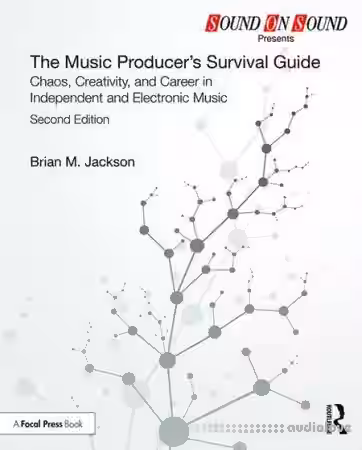 The Music Producer's Survival Guide Chaos, Creativity, and Career in Independent and Electronic Music, Second Edition - Sample Pack Artwork