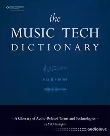 The Music Tech Dictionary: A Glossary of Audio- Related Terms and Technologies - Sample Pack Artwork