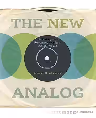 The New Analog Listening and Reconnecting in a Digital World - Sample Pack Artwork