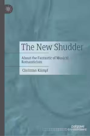 The New Shudder: About the Fantastic of Musical Romanticism - Sample Pack Artwork