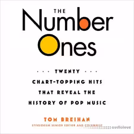 The Number Ones: Twenty Chart-Topping Hits That Reveal the History of Pop Music [Audiobook] - Sample Pack Artwork