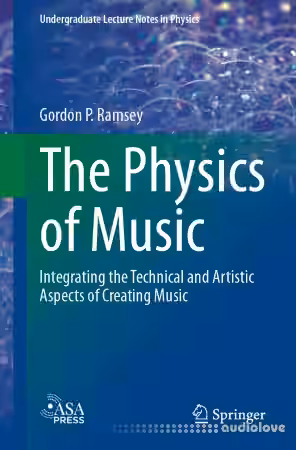 The Physics of Music: Integrating the Technical and Artistic Aspects of Creating Music - Sample Pack Artwork