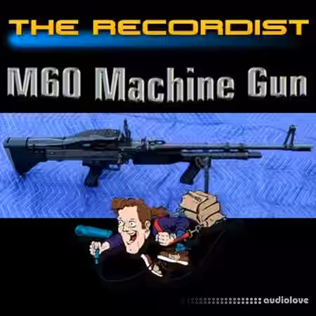 The Recordist m60 machine gun HD Pro [WAV] - Sample Pack Artwork