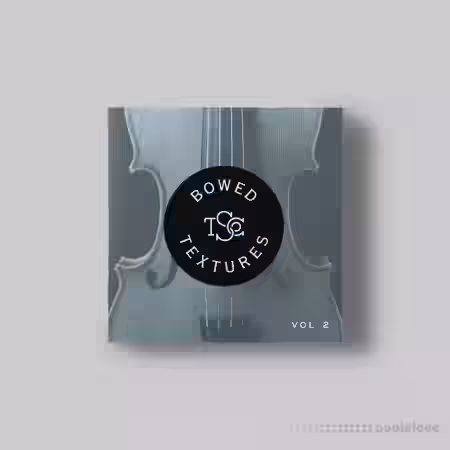 The Sample Company Bowed Textures Vol.2 v1.1.4 [Synth Presets] - Sample Pack Artwork