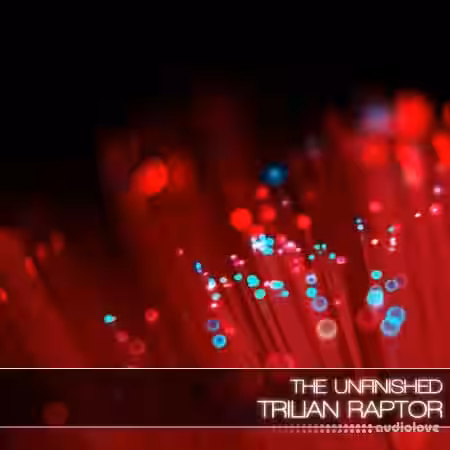 The Unfinished Trilian Raptor [Synth Presets] - Sample Pack Artwork