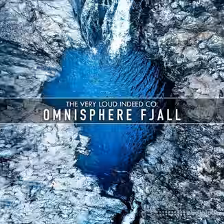 The Very Loud Indeed Co Omnisphere Fjall [Synth Presets]
