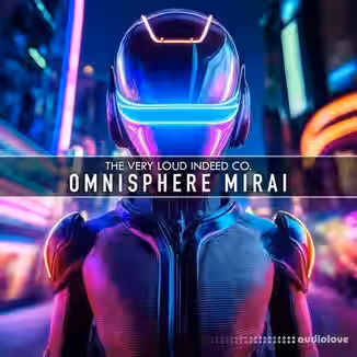 The Very Loud Indeed Co Omnisphere Mirai [Synth Presets]