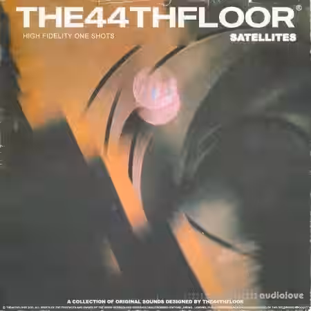 The44thfloor Satellites (One Shot Kit) [WAV] - Sample Pack Artwork