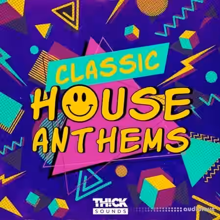 Thick Sounds Classic House Anthems [WAV, MiDi, Synth Presets] - Sample Pack Artwork