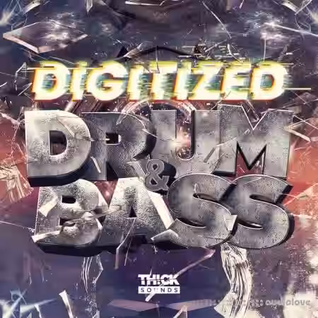 Thick Sounds Digitized Drum and Bass [WAV] - Sample Pack Artwork