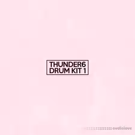 Thunder6 Drumkit 1 [WAV, Ableton Live] - Sample Pack Artwork