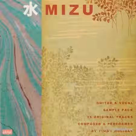 Timmy Holiday Mizu Guitar and Vocal Pack (Compositions and Stems) [WAV] - Sample Pack Artwork