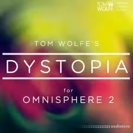 Tom Wolfe Dystopia [Synth Presets] - Sample Pack Artwork