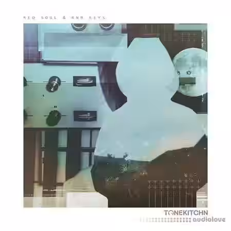 Tone Kitchn Neo Soul and RnB Keys [MULTiFORMAT] - Sample Pack Artwork
