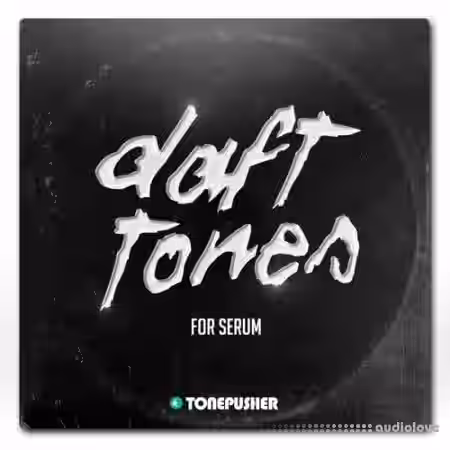 Tonepusher Daft Tones [Synth Presets] - Sample Pack Artwork