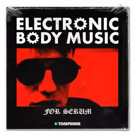 Tonepusher Electronic Body Music [Synth Presets] - Sample Pack Artwork