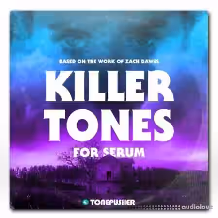 Tonepusher Killer Tones [Synth Presets] - Sample Pack Artwork