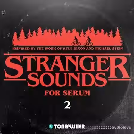 Tonepusher Stranger Sounds 2 [Synth Presets] - Sample Pack Artwork