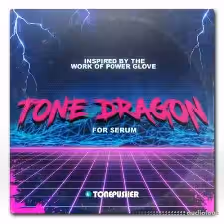 Tonepusher Tone Dragon [Synth Presets] - Sample Pack Artwork