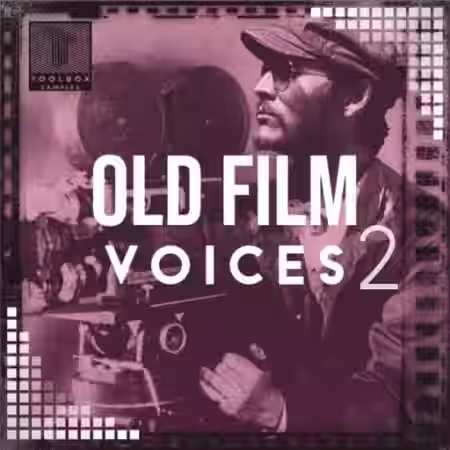 Toolbox Samples Old Film Voices Vol.2 [WAV] - Sample Pack Artwork