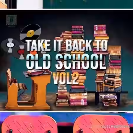 Toolbox Samples Take It Back To The Old School Vol 2 [WAV] - Sample Pack Artwork
