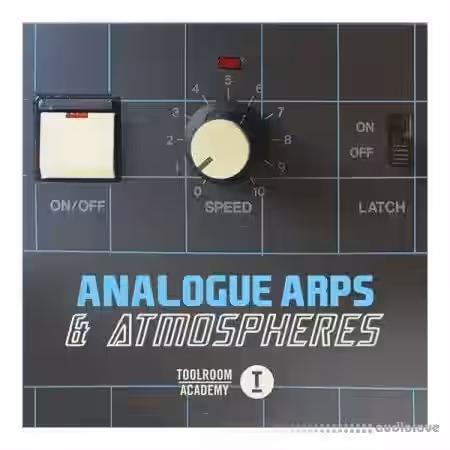 Toolroom Academy Analogue Arps and Atmospheres [WAV] - Sample Pack Artwork
