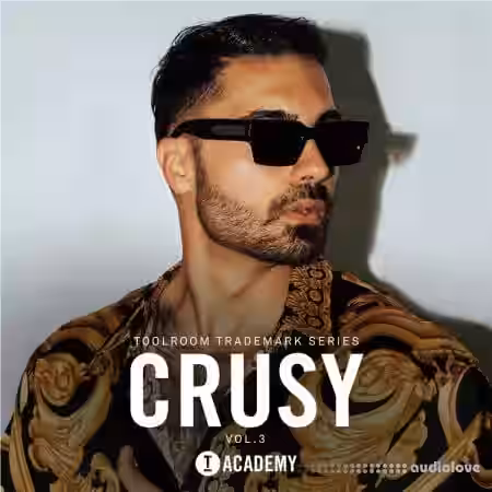 Toolroom Academy Crusy Vol.3 Trademark Series [WAV] - Sample Pack Artwork